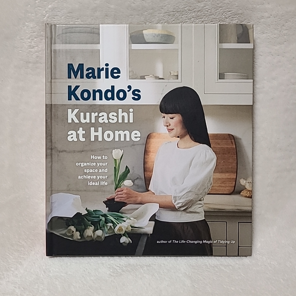 Marie Kondo's Kurashi at Home : How to Organize Your Space and Achive Your Ideal